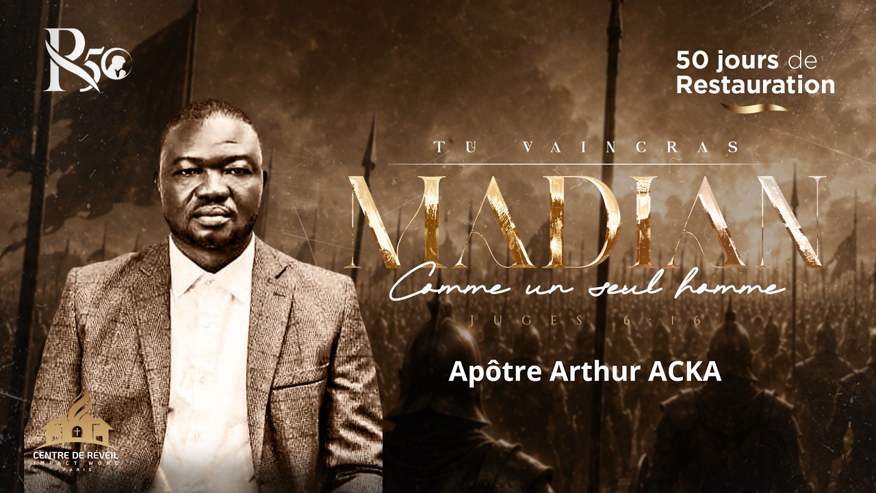 R50 - Jour 12 | Tu vaincras Madian comme un seul homme | Apôtre Arthur ACKA