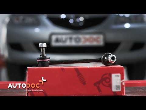 Changer biellette de barre stabilisatrice avant MAZDA 6 TUTORIEL AUTODOC