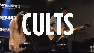 Cults &quot;You Know What I Mean&quot; // SiriusXM // SiriusXM U