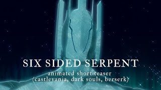 Six Sided Serpent - Animated Short Film (Teaser)