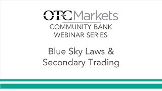 Blue Sky Laws & Secondary Trading