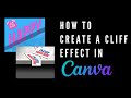 How to Create a Cliff Effect in Canva
