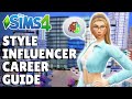 Complete style influencer career guide  the sims 4