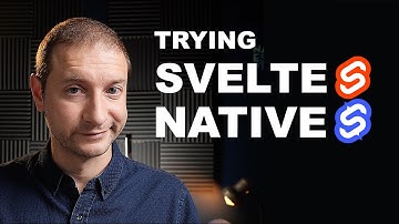 Mobile Developer Tries Svelte Native for the First Time