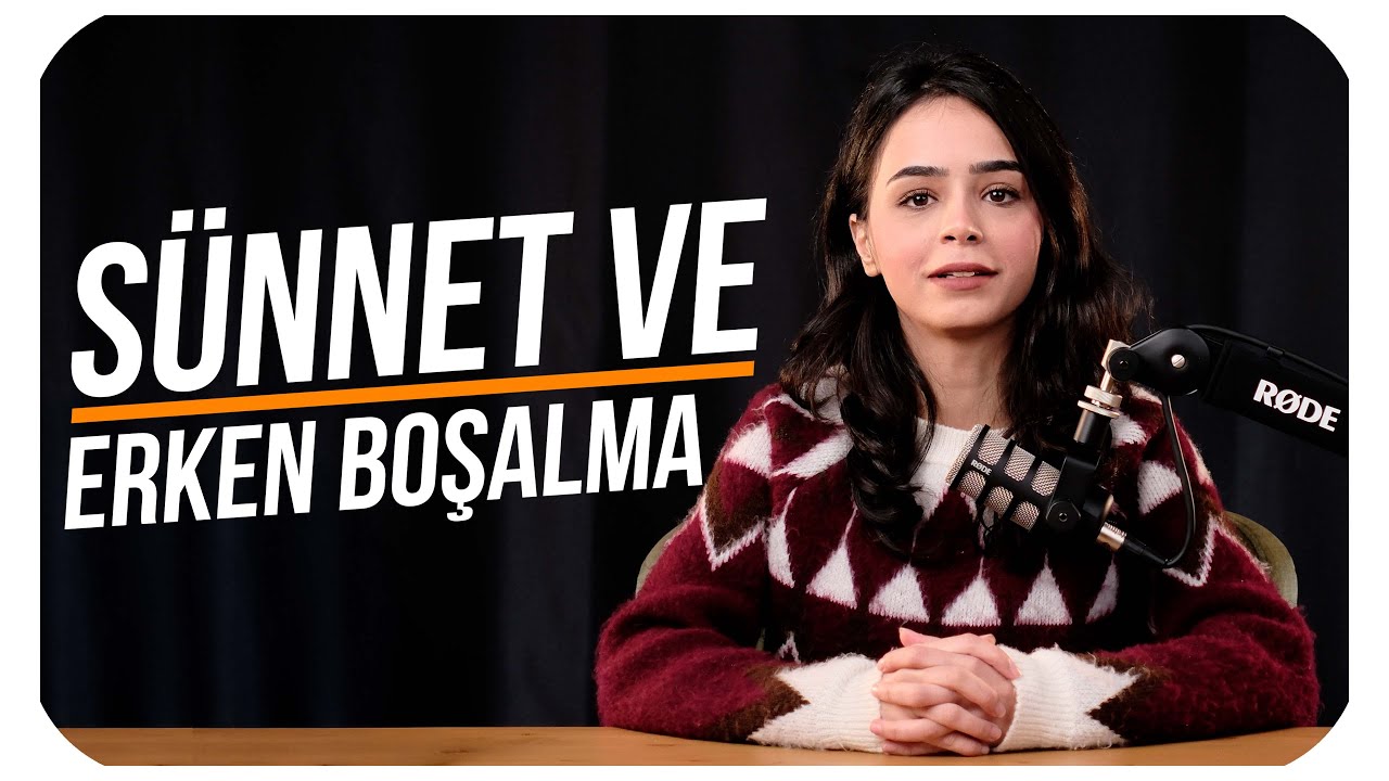 SÜNNET ERKEN BOŞALMANIN NEDENİ OLABİLİR Mİ?