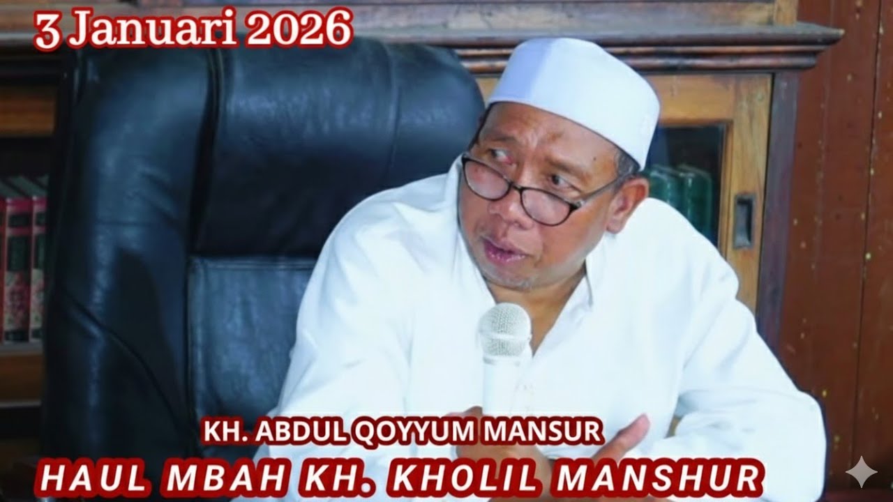 KH. ABDUL QOYYUM MANSUR  | HAUL KH. CHOLIL MANSHUR LASEM @NUSantara_1926 