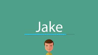 Famous How to pronounce Jake Wealth
