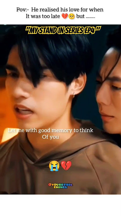 He realised his love for him but💔😭 it was too late🥺🤧#blseries #bldrama#mystandin#shorts #thailand