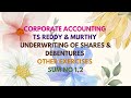 Corporate Accounting TS Reddy & Murthy Underwriting of Shares & Debentures Other Exercises Sum 1,2