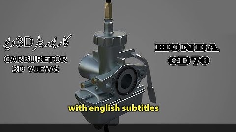 Honda CD70 carburetor working with 3D views | pz20 carburetor details | mileage adjustment