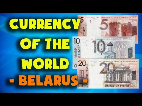 - Currency of the world - Belarus. Belarusian ruble. Belarusian banknotes and coins