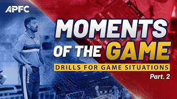 Mastering the Art of Positional Play: The Moments of the Game. How do they influence your drills?