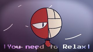 |You need to relax| (Animation meme) [Remake of the first ever DAL meme]