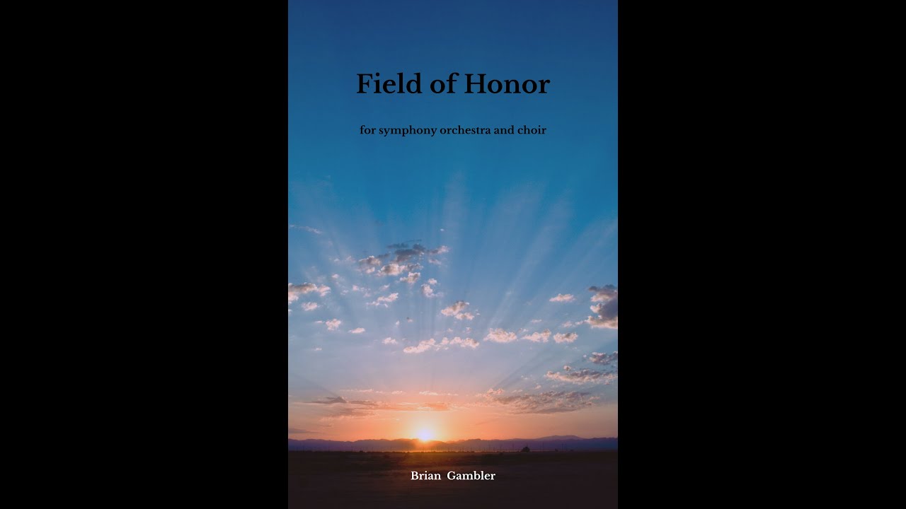 Brian Gambler: Field of Honor (with Score)