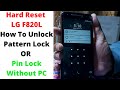 Hard Reset - LG F820L How To Unlock Pattern Lock OR Pin Lock Without PC