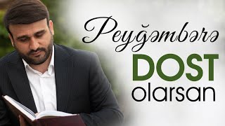 Hacı Ramil - Peyğəmbərə dost olarsan