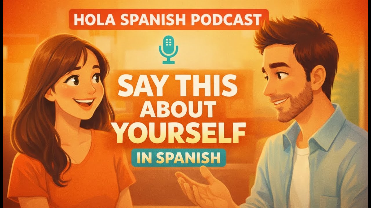 Talk About Yourself in Spanish Easily | Learn Spanish for Beginners A1-A2