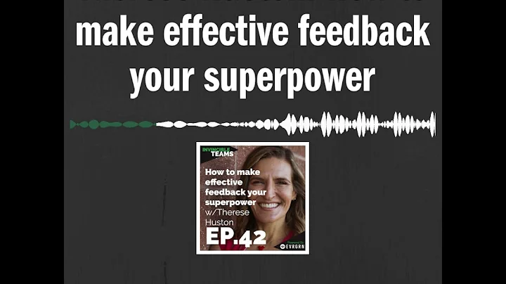 Therese Huston: How to make effective feedback you...