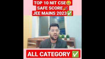 Minimum marks for top 10 Nit cse branch 🔴✅🎉 | Jee mains 2023 😇 #jee #nit #top10 #cse #shorts #cutoff