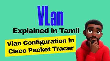 Vlan Configuration in Tamil | What is Vlan in Networking in Tamil🤷‍♂️