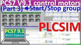 PCS7 V9.1 how to create and simulation project for control motors part3 full tutorial