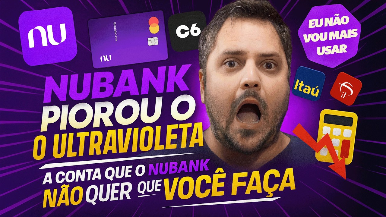 O FIM DO NUBANK ULTRAVIOLETA (Como o Conhecíamos): Análise Completa