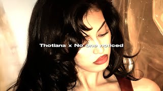 Download lagu thotiana x no one noticed (Slowed   reverb)