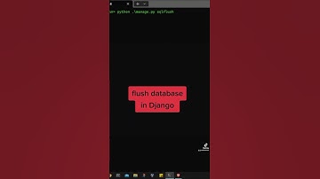 flush database in Django#django #python #code #tips #tricks #programming #development