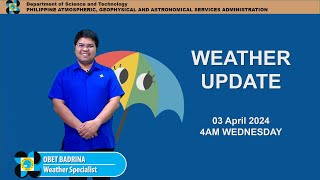 Public Weather Forecast issued at 4AM | April 03 2024 - Wednesday