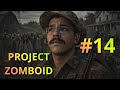 Fechando a missão e indo atrás de suprimentos | Project Zomboid AO VIVO #14