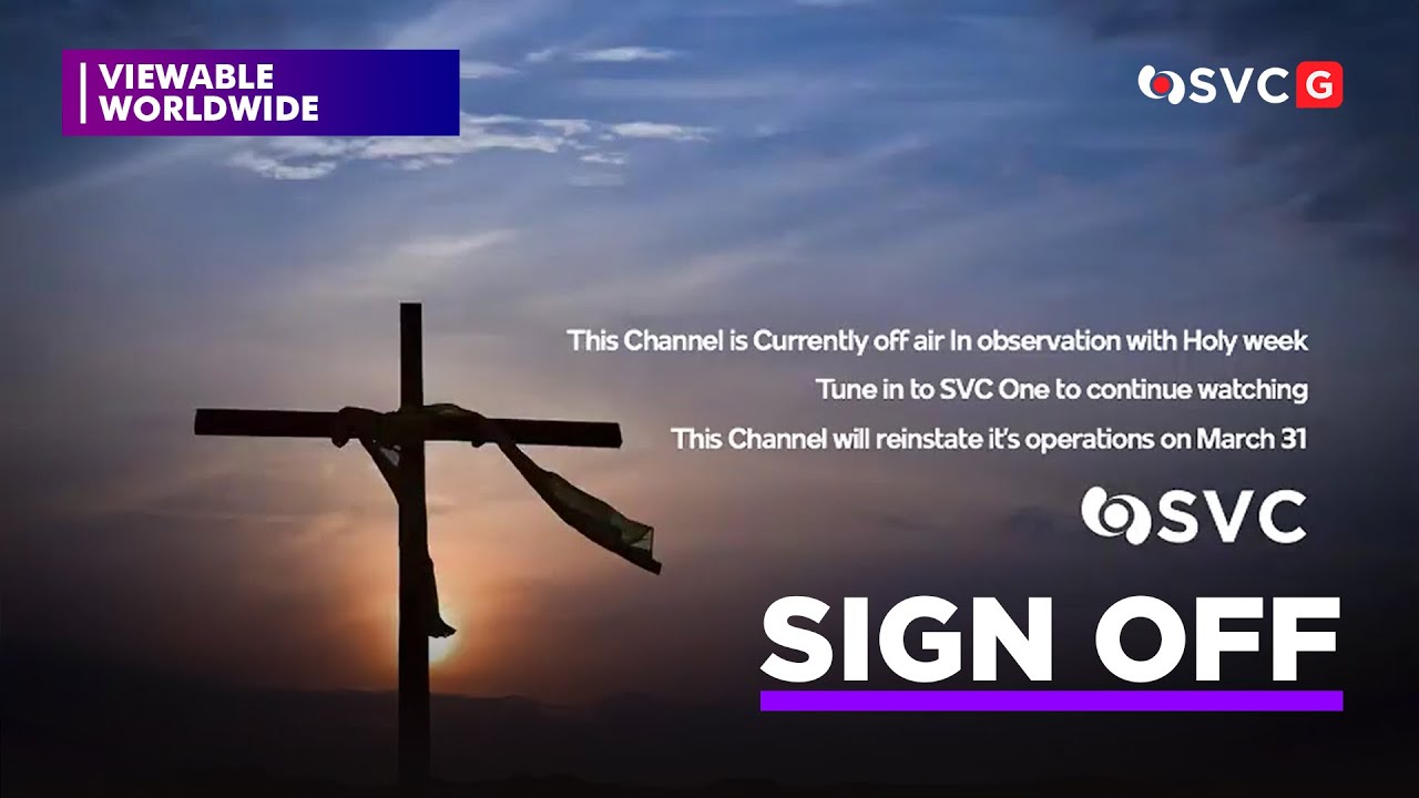 (FICTION) SVC G - Holy Week Sign off [03-28-2024] - YouTube