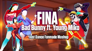 FINA - Bad Bunny ft. Young Miko [Just Dance Mashup]