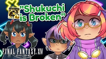 【FFXIV】 TEAnanigans: Shukuchi is Broken