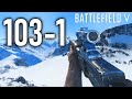 Battlefield: 103 Kills 1 Death Full Gameplay