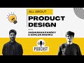 Product design in india  product design podcast  ui ux vs industrial designer  dtu design