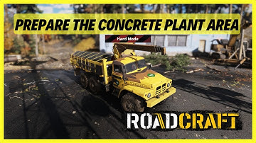 Roadcraft | Prepare the Concrete Plant Area | Incommunicado | HARD MODE