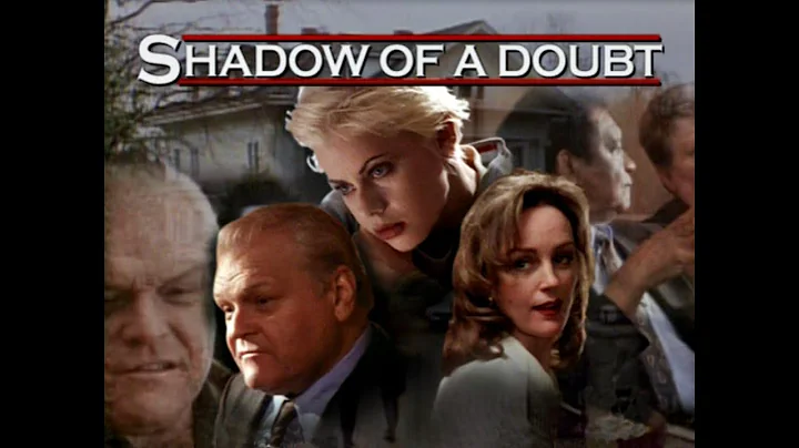SHADOW OF A DOUBT