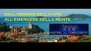 DALL'ORIGINE DELLA VITA ALL'EMERGERE DELLA MENTE - PARTE 1 -