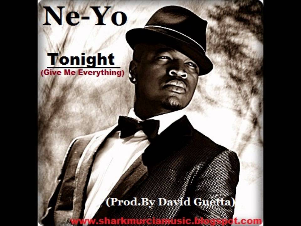 Ne yo everything. Give me everything Tonight. Pitbull everything Tonight. Pitbull & ne-yo & Afrojack & Nayer - give me everything. Ne-yo, Pitbull give me everything.