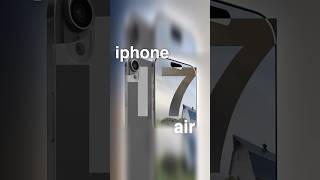The Iphone 17 Air