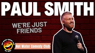 Paul Smith | We're Just Friends