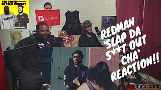 Redman - Slap Da Sh*t Out Cha REACTION VIDEO (The Truth Be Told Podcast)