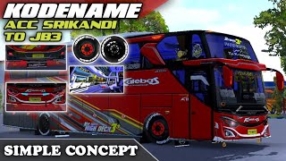 Simple Mboiss😍 Cuy Kodename Srikandi Rombak Jb3 Full Acc Terbaru Bussid V3.7.1