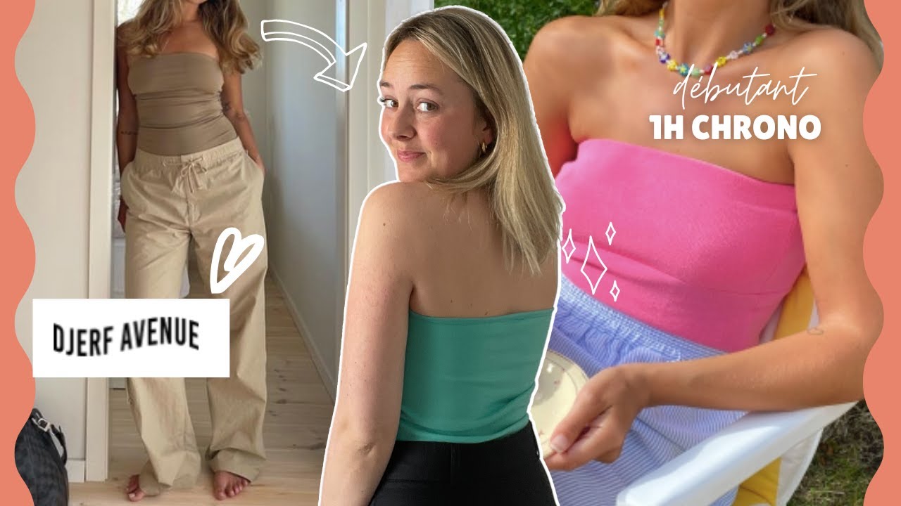 TUTO COUTURE FACILE : LE TUBE TOP MOULANT DJERF AVENUE VERSION UPCYCLING