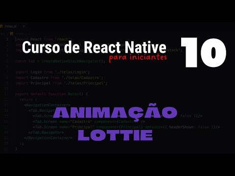 Lottie: Como usar a Lottie no React Native? | CURSO COMPLETO DE REACT NATIVE PARA INICIANTES