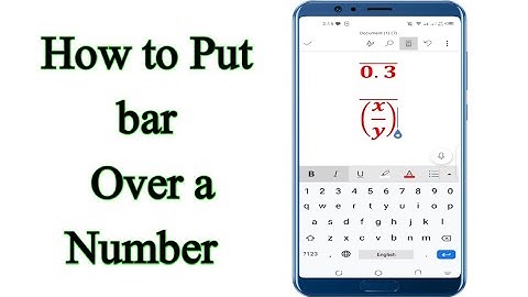 How to write bar over a number in mobile Ms word