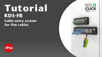 Tutorial: Mounting instructions cable entry system KDS-FB