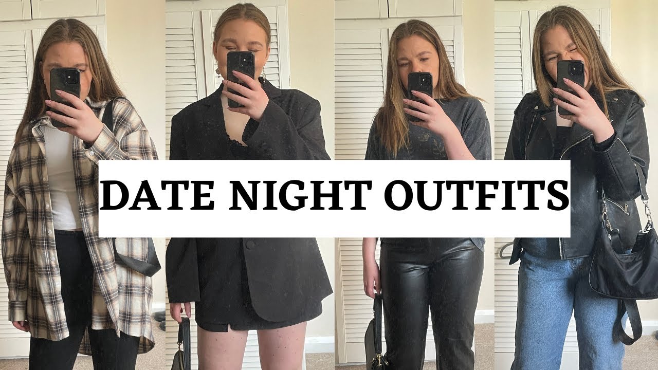 DATE OUTFIT IDEAS DINNER DATE, DRINKS, CINEMA DATE AND MORE Emma