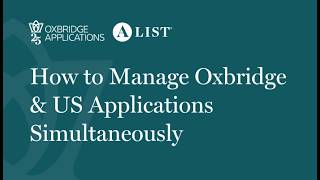 How to Manage Oxbridge & US Applications Simultaneously