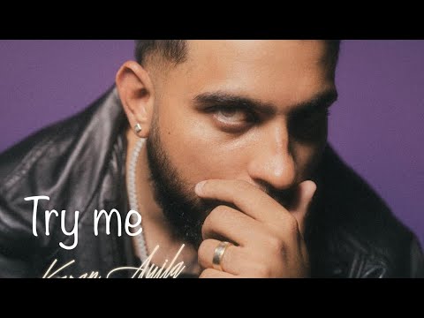 Try Me Karan Aujla New Song (Official Video) New Punjabi Song 2023 | Making memories Karan Aujla